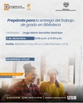 Prepárate para la entrega del trabajo de grado en Biblioteca