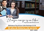 Celebramos el 50° aniversario de la biblioteca Fray Arturo Calle Restrepo O.F.M.